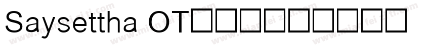 Saysettha OT字体下载字体转换